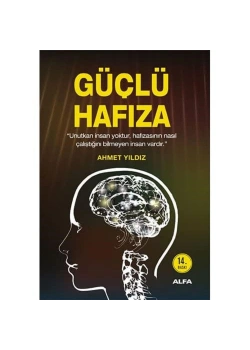 Güçlü Hafiza/ Ahmet Yıldız -Alfa Yay.