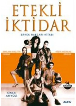 Etekli̇ İkti̇Dar Erkek Haklari Kitabı Si̇Nan Akyüz