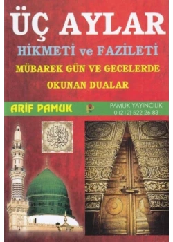 Pamuk 001 Üçaylar Hikmeti Ve Fazileti