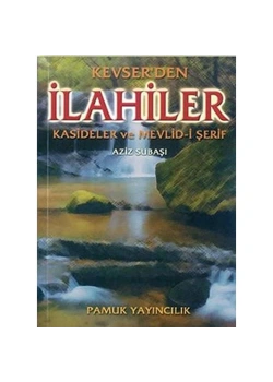 Kevserden Ilahiler Kasideler Ve Mevlidi Şerif - Pamuk