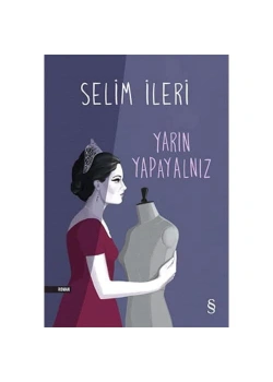 Yarın Yapayalnız  Selim İleri  Everest