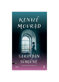 Saraydan Sürgüne  Kenıze Mourad   Everest