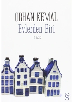 Evlerden Biri Orhan Kemal Everest Yay.