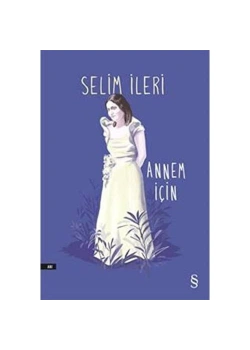 Annem İçin / S.İleri   Everest Yay.