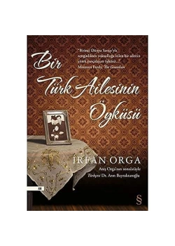 Bir Türk Ailesinin Öyküsü. İrfan Orga   Everest