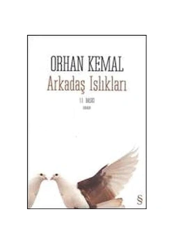 Arkadaş Islıkları / Orhan Kemal Everest Yay.