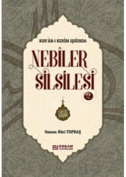 Nebiler Silsilesi 2 Ciltli O. Nuri Topbaş Erkam Yayın