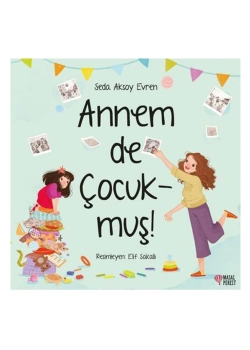 Annem de Çocukmuş Seda Aksoy Masalperest