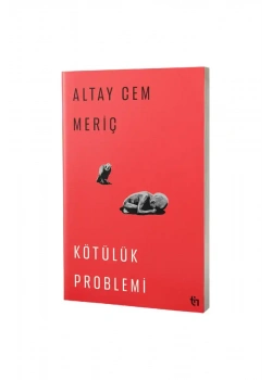 Kötülük Problemi Altay Cem Meriç Tin Yayınları