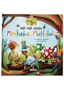 Güle Güle Üzüntü Merhaba Mutluluk Çiçek Yayın
