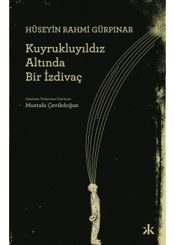 Kuyruklu Yıldız Altında Bir İzdivaç H.Rahmi Gürpınar Kafka Kitap