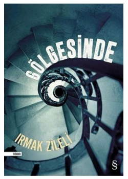 Gölgesinde Irmak Zileli Everest Yayın