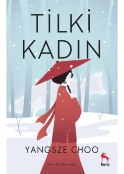 Tilki Kadın Yangsze Choo Nora Yayın