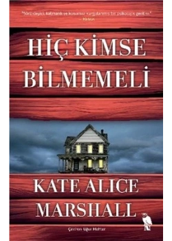 Hiç Kimse Bilmemeli Kate Alıce Marshall Nemesis