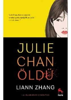 Julıe Chan Öldü Lıann Zhang Nora