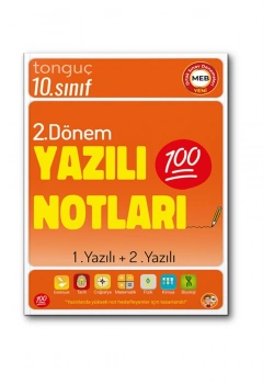 Tonguç 10.Sınıf 2.Dönem Yazılı Notları 1-2.Yazılı