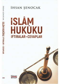 İslam Hukuku İftiralar Cevaplar İhsan Şenocak