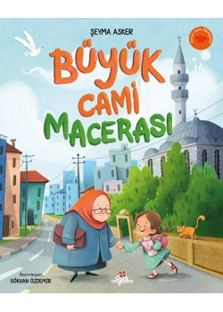 Büyük Cami Macerası Şeyma Asker Düş değirmeni