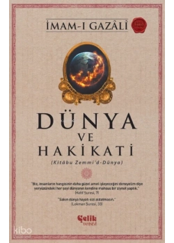 Dünya Ve Hakikati İmamı Gazali Çelik Yayın