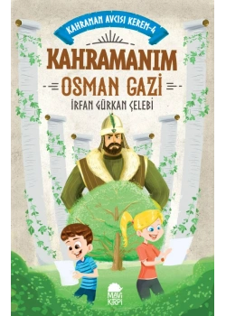 Kahraman Avcısı Kerem - 4 Kahramanım Osman Gazi İrfan Gürkan Çelebi Mavi