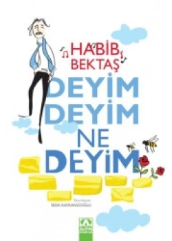 Deyim Deyim Ne Deyim Habib Aktaş Altın Kitaplar