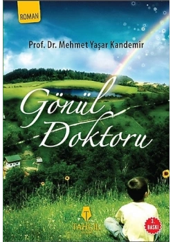 Gönül Doktoru Mehmet Yaşar Kandemir Tahlil