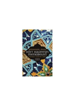 Dört Halifenin Menkıbeleri Ş.Sivasi Sufi Kitap