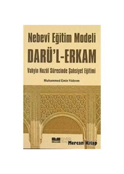 Nebevi Eğitim Modeli Darül Erkam Muhammed Emin Yıldırım Siyer