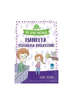 Manolya Kurtarma Operasyonu 7
