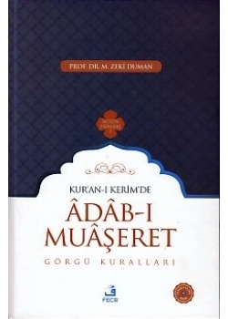 Kuranı Kerimde Adabı Muaşeret Görgü Kuralları Zeki Duman Fecr Yayınları