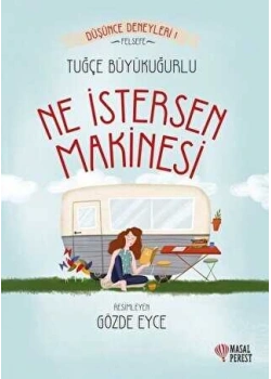 *KPD*NE İSTERSEN MAKİNESİ DÜŞÜNCE DENEYLERİ 1 2-3.SINIF MASALPEREST