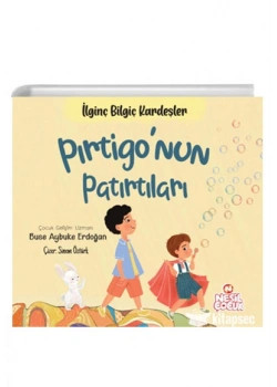 Pırtigonun Patırtıları Nesil Çocuk
