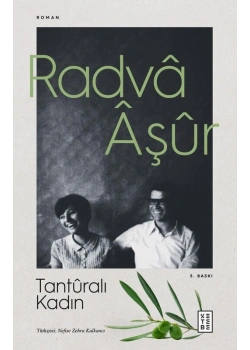 Tanturalı Kadın Radva Aşur Ketebe
