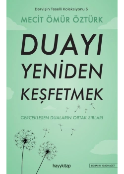 Duayı Yeniden Keşfetmek Mecit Ömür Öztürk Hayykitap