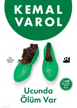 Ucunda Ölüm Var Kemal Varol Doğan Kitap