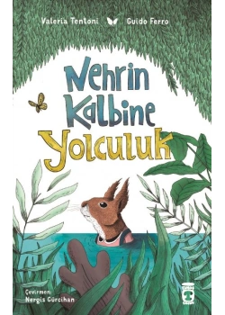 Nehrin Kalbine Yolculuk Timaş