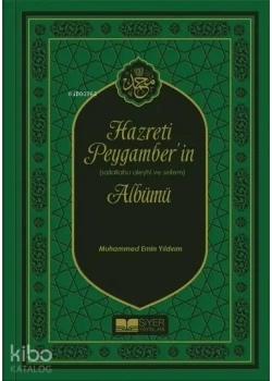 Hazreti Peygamberin Albümü M.Emin Yıldırım
