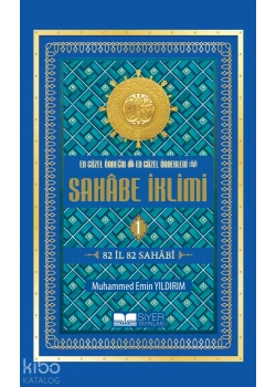 Sahabe İklimi 82 İl 82 Sahabi 4.Cilt M.Emin Yıldırım Siyer Yayın