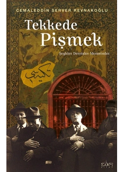 Tekkede Pişmek Cemaleddin Server Revnakoğlu Sufi Kitap
