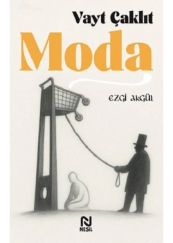 Vayt Çaklıt Moda Ezgi Akgül Nesil Basım