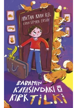 Babamın Kafasındaki Kırk tilki Haktan kaan İçel timaş