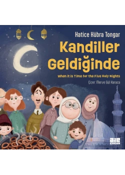 Kandiller Geldiğinde Hatice Kübra Tongar Aile Çocuk