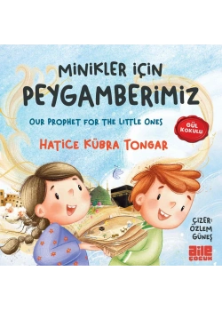 Minikler İçin Peygamberimiz Hatice Kübra Tongar Aile Yayın