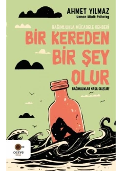 Bir Kereden Birşey Olur Bağımlılıklar Nasıl Oluşur Uzman Psikolog Ahmet Yılmaz Cezve Kit