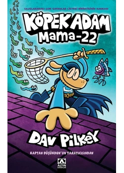 Köpek Adam 8 Mama 22 Dav Pi̇Lkey Altın Ki̇Taplar