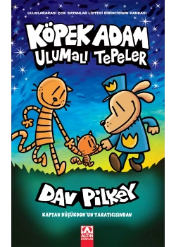 Köpek Adam 10 - Ulumalı Tepeler DAV PİLKEY ALTIN KİTAPLAR