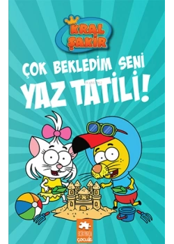 Kral Şakir 11 Çok Beğendim Seni Yaz Tatili Eksik Parça