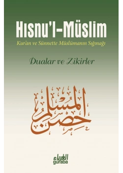 Hısnül Müslim Dualar Zikirler Cep Boy Said Elkahtani Guraba yayın