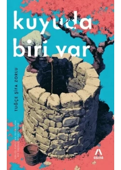 Kuyuda Biri Var Tuğçe Şifa Zorlu Aşina yayın