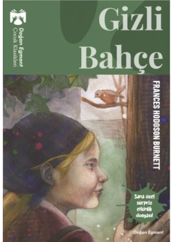 Gizli Bahçe Frances Hodgson Burnett Doğan Egmont Yayıncılık